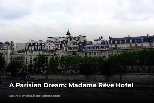 A Parisian Dream: Madame Rêve Hotel