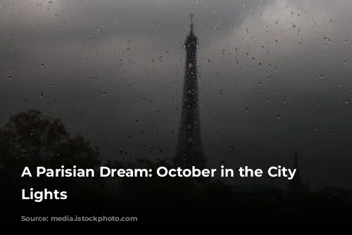 A Parisian Dream: October in the City of Lights