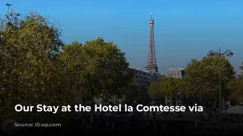 Our Stay at the Hotel la Comtesse via @TravelLatte.net