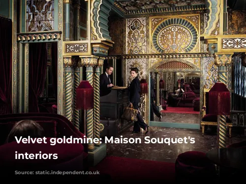 Velvet goldmine: Maison Souquet's lavish interiors