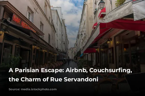 A Parisian Escape: Airbnb, Couchsurfing, and the Charm of Rue Servandoni