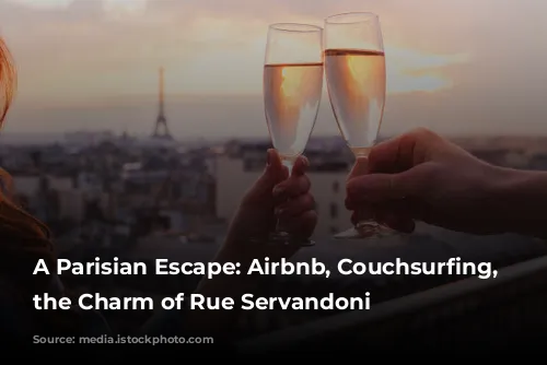 A Parisian Escape: Airbnb, Couchsurfing, and the Charm of Rue Servandoni