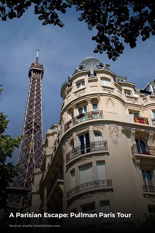 A Parisian Escape: Pullman Paris Tour Eiffel