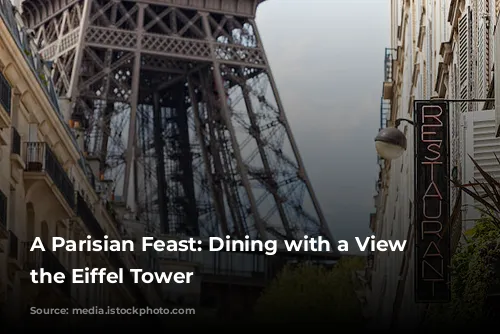 A Parisian Feast: Dining with a View of the Eiffel Tower