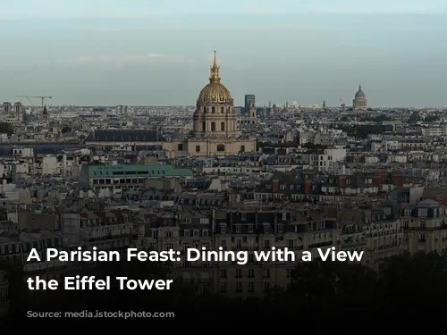 A Parisian Feast: Dining with a View of the Eiffel Tower