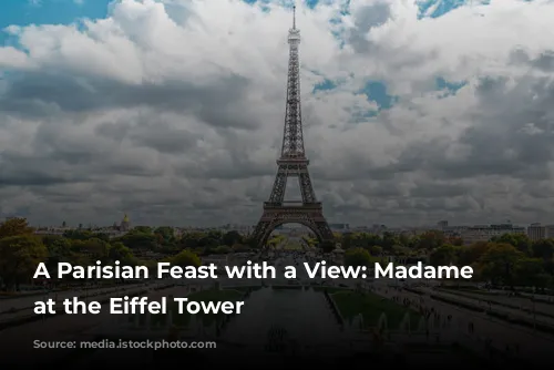 A Parisian Feast with a View: Madame Brasserie at the Eiffel Tower