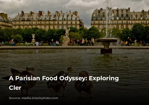 A Parisian Food Odyssey: Exploring Rue Cler