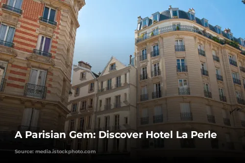 A Parisian Gem: Discover Hotel La Perle