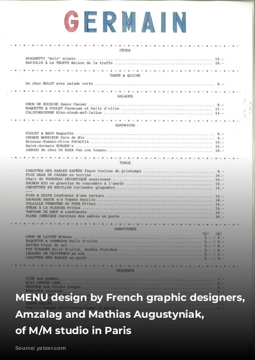 MENU design by French graphic designers, Michael Amzalag and Mathias Augustyniak, founders of M/M studio in Paris