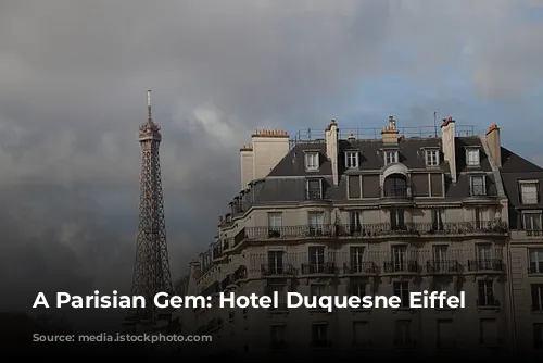 A Parisian Gem: Hotel Duquesne Eiffel