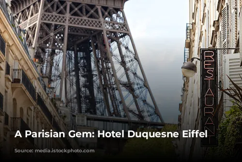 A Parisian Gem: Hotel Duquesne Eiffel