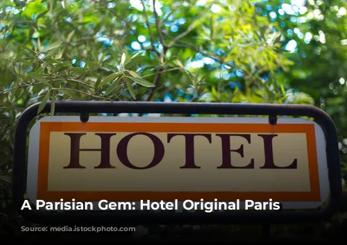 A Parisian Gem: Hotel Original Paris