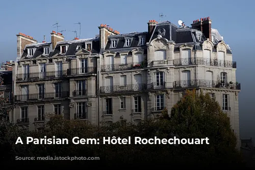 A Parisian Gem: Hôtel Rochechouart