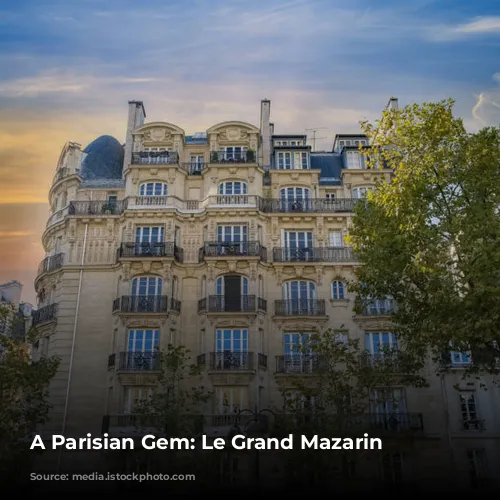 A Parisian Gem: Le Grand Mazarin