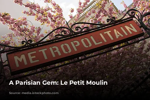 A Parisian Gem: Le Petit Moulin