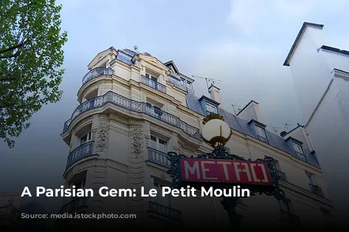 A Parisian Gem: Le Petit Moulin