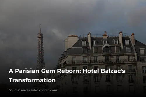  A Parisian Gem Reborn: Hotel Balzac's Luxurious Transformation 