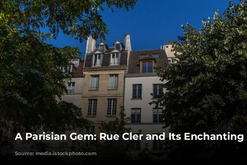 A Parisian Gem: Rue Cler and Its Enchanting Surroundings