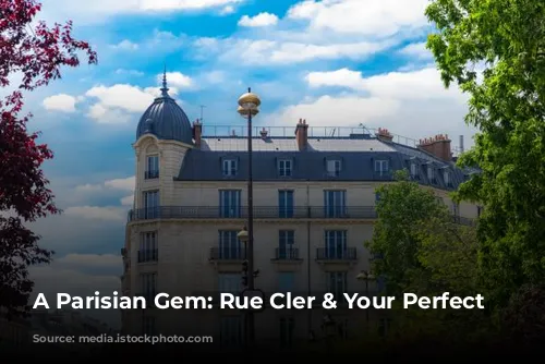 A Parisian Gem: Rue Cler & Your Perfect Stay