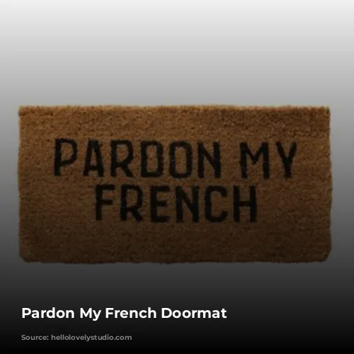 Pardon My French Doormat