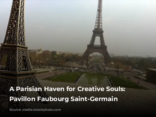 A Parisian Haven for Creative Souls: The Pavillon Faubourg Saint-Germain