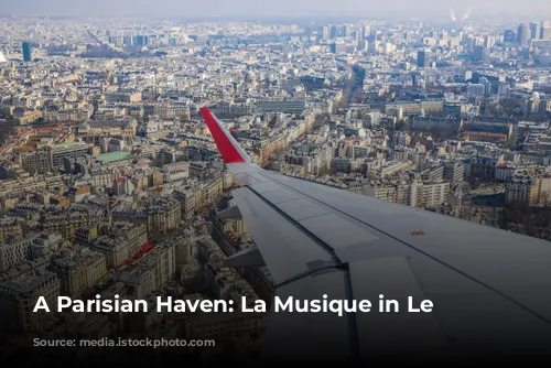 A Parisian Haven: La Musique in Le Marais