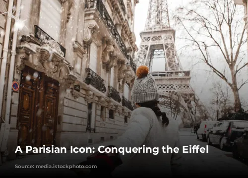 A Parisian Icon: Conquering the Eiffel Tower