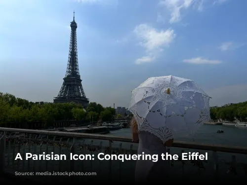 A Parisian Icon: Conquering the Eiffel Tower