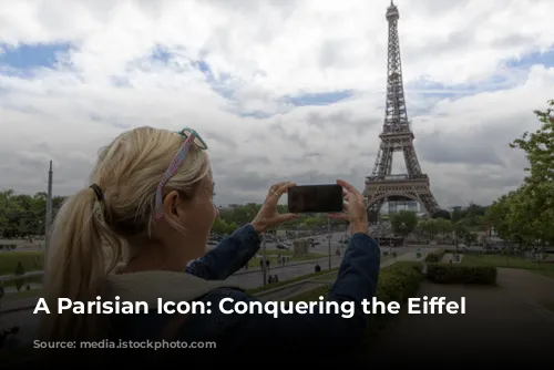 A Parisian Icon: Conquering the Eiffel Tower