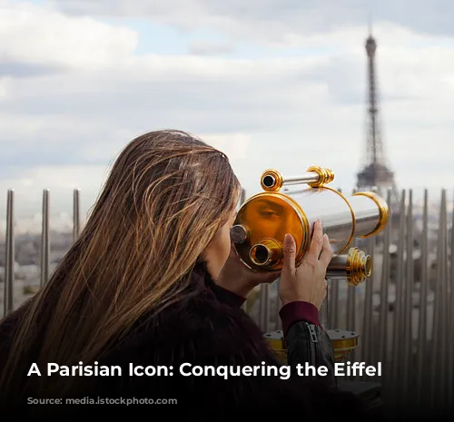 A Parisian Icon:  Conquering the Eiffel Tower