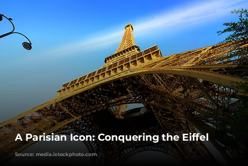 A Parisian Icon:  Conquering the Eiffel Tower