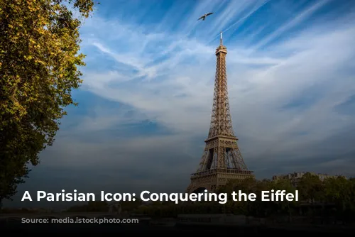 A Parisian Icon: Conquering the Eiffel Tower