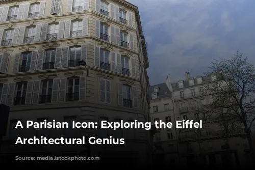 A Parisian Icon: Exploring the Eiffel Tower's Architectural Genius