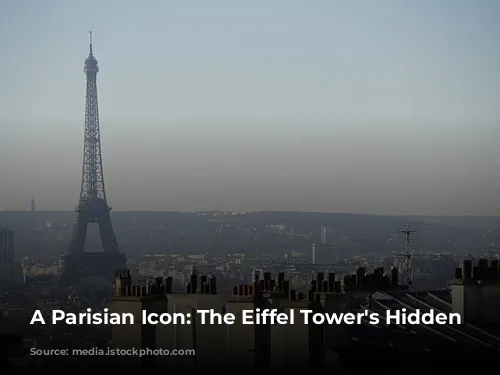 A Parisian Icon: The Eiffel Tower's Hidden Secrets