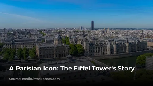 A Parisian Icon: The Eiffel Tower's Story