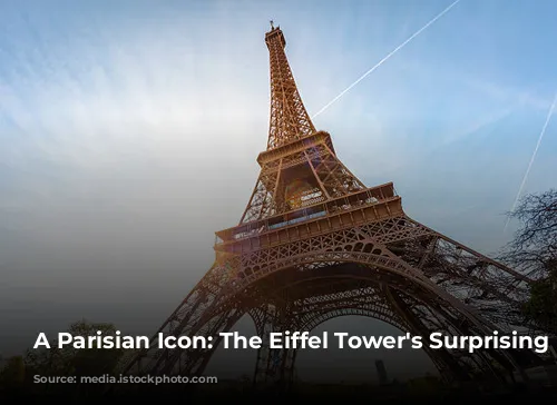 A Parisian Icon: The Eiffel Tower's Surprising Secrets