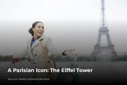 A Parisian Icon: The Eiffel Tower