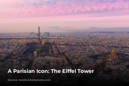 A Parisian Icon: The Eiffel Tower