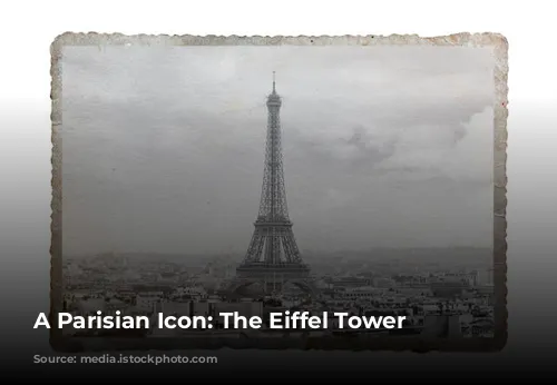 A Parisian Icon: The Eiffel Tower