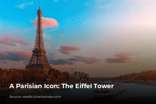 A Parisian Icon: The Eiffel Tower