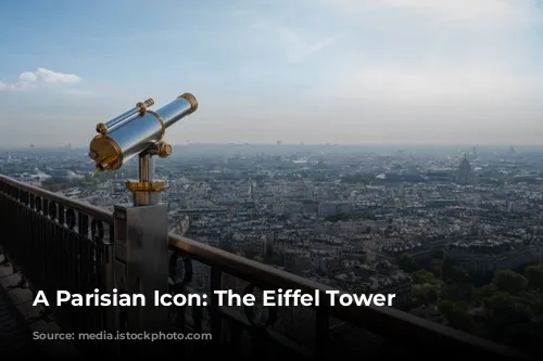 A Parisian Icon: The Eiffel Tower