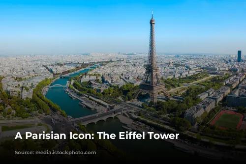 A Parisian Icon: The Eiffel Tower