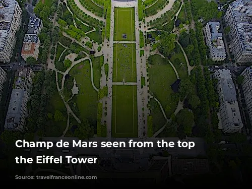 Champ de Mars seen from the top of the Eiffel Tower