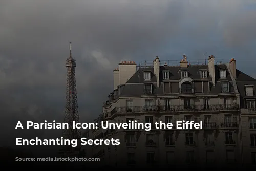 A Parisian Icon: Unveiling the Eiffel Tower's Enchanting Secrets