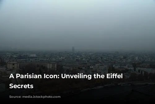 A Parisian Icon: Unveiling the Eiffel Tower's Secrets