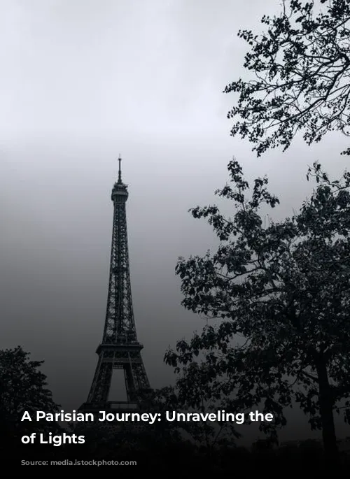 A Parisian Journey: Unraveling the City of Lights