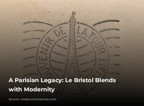 A Parisian Legacy: Le Bristol Blends History with Modernity