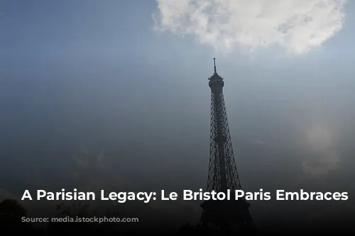 A Parisian Legacy: Le Bristol Paris Embraces Modernity