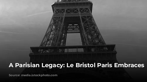 A Parisian Legacy: Le Bristol Paris Embraces Modernity