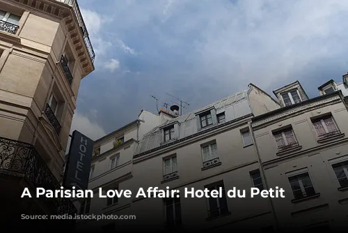 A Parisian Love Affair: Hotel du Petit Moulin